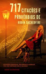 717 CITAES E PROVRBIOS DE ROBIN SACREDFIRE