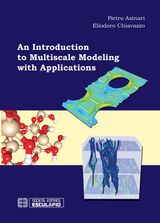 AN INTRODUCTION TO MULTISCALE MODELING WITH APPLICATIONS