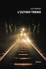 L&APOS;ULTIMO TRENO