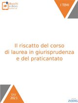 IL RISCATTO DEL CORSO DI LAUREA IN GIURISPRUDENZA E DEL PRATICANTATO