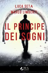 IL PRINCIPE DEI SOGNI