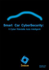 SMART CAR CYBERSECURITY: IL CYBER RISK DELLE AUTO INTELLIGENTI