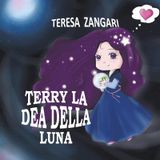 TERRY LA DEA DELLA LUNA