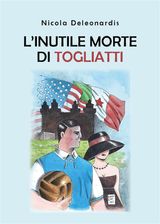 LINUTILE MORTE DI TOGLIATTI