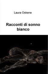 RACCONTI DI SONNO BIANCO