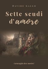 SETTE SCUDI DAMORE