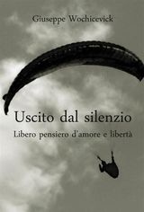 USCITO DAL SILENZIO