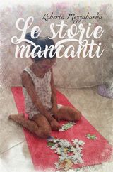 LE STORIE MANCANTI