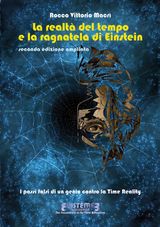 LA REALT DEL TEMPO E LA RAGNATELA DI EINSTEIN - II EDIZIONE