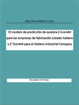 EL MODELO DE PREDICCIN DE QUIEBRA Z-SCOREM PARA LAS EMPRESAS DE FABRICACIN LISTADO ITALIANO Y Z &APOS;SCOREM PARA EL ITALIANO INDUSTRIAL COMPANY