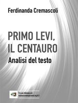 PRIMO LEVI, IL CENTAURO