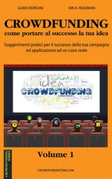 CROWDFUNDING COME PORTARE AL SUCCESSO LA TUA IDEA