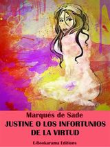 JUSTINE O LOS INFORTUNIOS DE LA VIRTUD