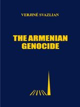 THE ARMENIAN GENOCIDE