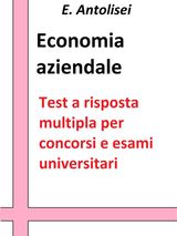 ECONOMIA AZIENDALE. QUESITI A RISPOSTA MULTIPLA