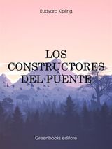 LOS CONSTRUCTORES DEL PUENTE