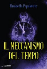 IL MECCANISMO DEL TEMPO