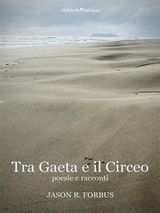 TRA GAETA E IL CIRCEO