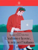 LITALIANO E LA RETE, LE RETI PER LITALIANO
LA LINGUA ITALIANA NEL MONDO