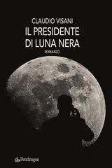 IL PRESIDENTE DI LUNA NERA
LINFERNO