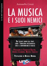 LA MUSICA E I SUOI NEMICI