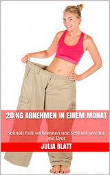 20 KG ABNEHMEN IN EINEM MONAT