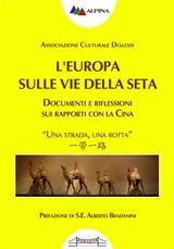 LEUROPA SULLE VIE DELLA SETA