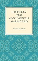 POEMATA MARMOREA MONUMENTA