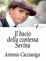 IL BACIO DELLA CONTESSA SAVINA 