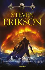 IL DIO STORPIO
UNA STORIA TRATTA DAL LIBRO MALAZAN DEI CADUTI