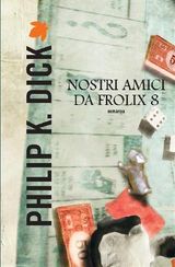 NOSTRI AMICI DA FROLIX 8