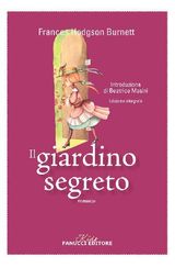 IL GIARDINO SEGRETO. UNICO CON APPARATO DIDATTICO