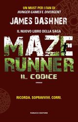 MAZE RUNNER. IL CODICE