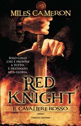 RED KNIGHT. IL CAVALIERE ROSSO