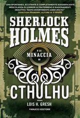 SHERLOCK HOLMES E LA MINACCIA DI CTHULHU