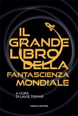 IL GRANDE LIBRO DELLA FANTASCIENZA MONDIALE