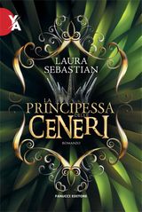 LA PRINCIPESSA DELLE CENERI