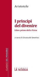 I PRINCIPI DEL DIVENIRE
CLASSICI DEL PENSIERO