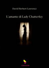 LAMANTE DI LADY CHATTERLEY