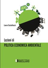 LEZIONI DI POLITICA ECONOMICA AMBIENTALE