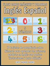 5 - NMEROS - FLASH CARDS IMGENES Y PALABRAS INGLS ESPAOL
FIRST WORDS IN ENGLISH (INGLS ESPAOL)