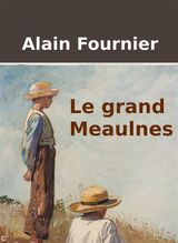 LE GRAND MEAULNES