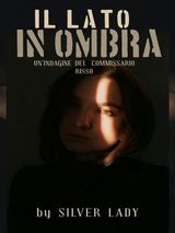 IL LATO IN OMBRA
IL COMMISSARIO RISSO