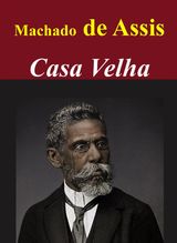 CASA VELHA