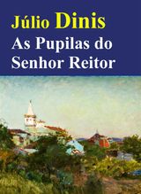 AS PUPILAS DO SENHOR REITOR