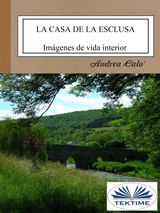 LA CASA DE LA ESCLUSA