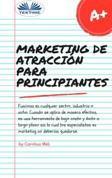 MARKETING DE ATRACCIN PARA PRINCIPIANTES