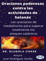 ORACIONES PODEROSAS CONTRA LAS ACTIVIDADES DE SATN