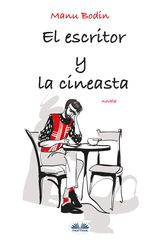 EL ESCRITOR Y LA CINEASTA