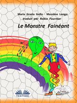 LE MONSTRE FAINANT